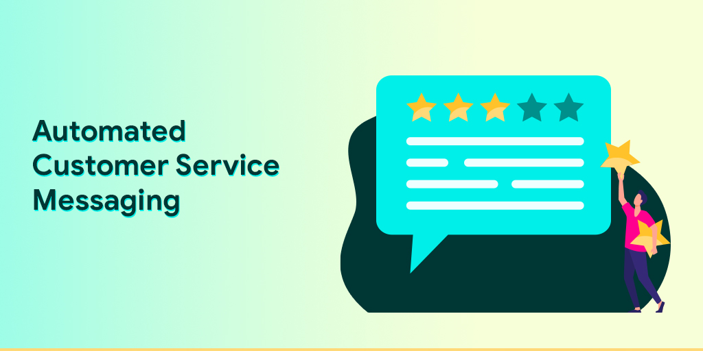 Automated Customer Service Messaging - Blog